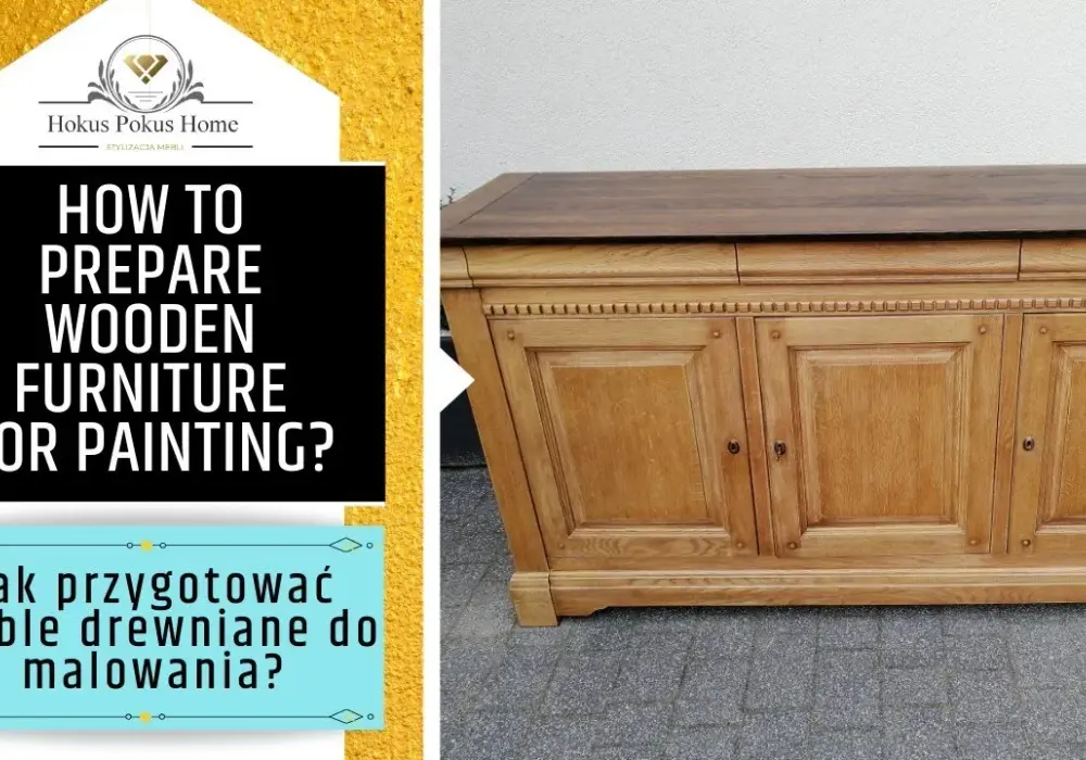 Jak przygotować mebel do malowania: 7 kluczowych kroków